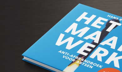 Het is maar werk: anti-afbrandboek voor artsen